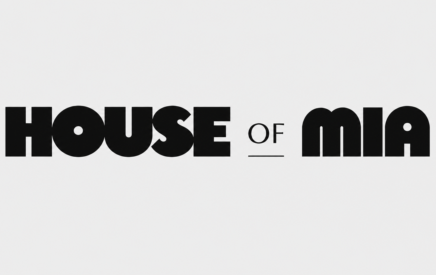 House of Mia